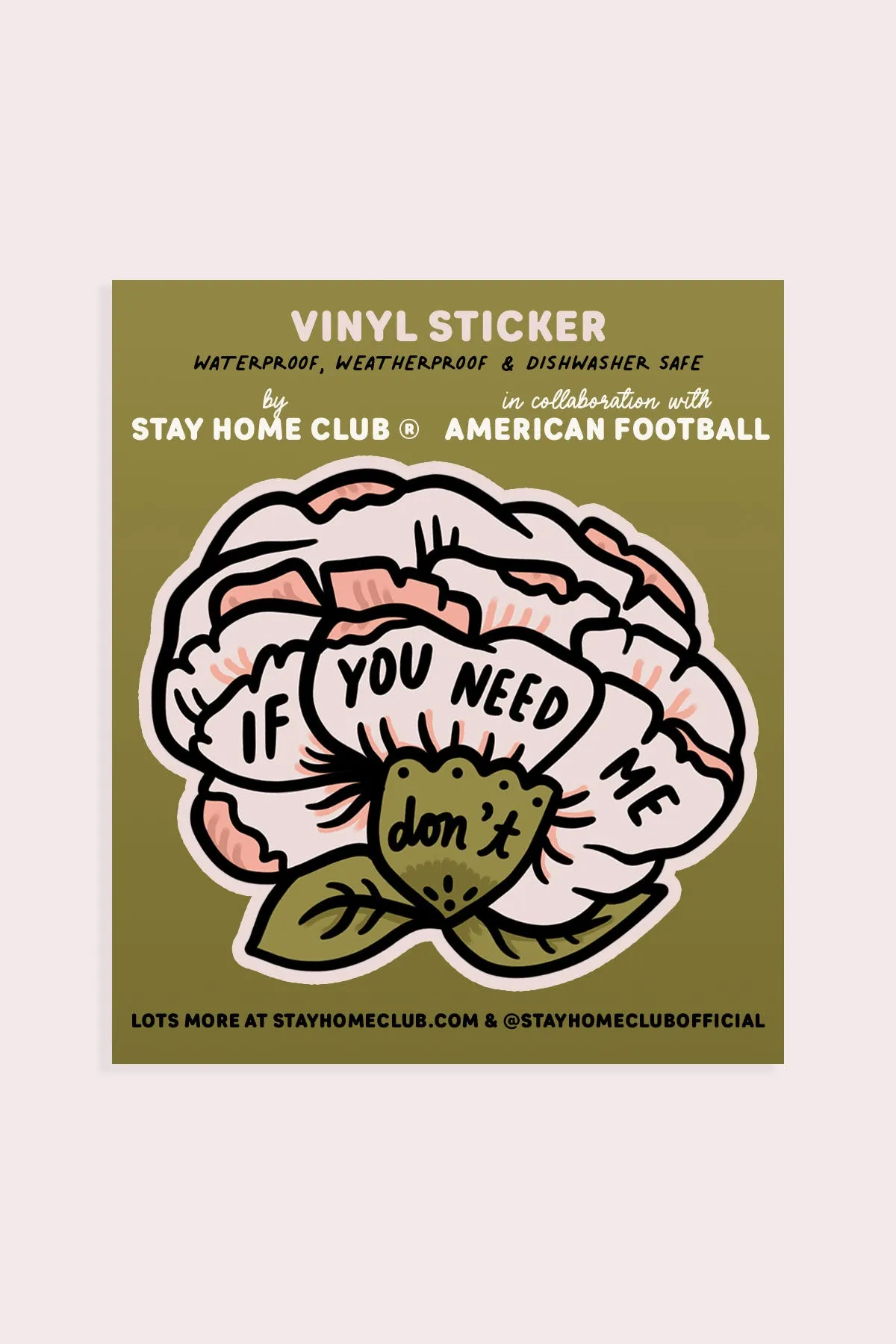 If You Need Me Vinyl Sticker